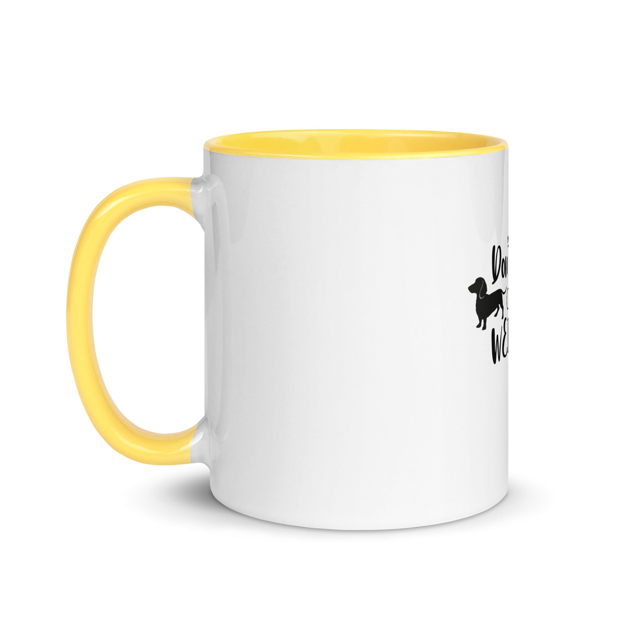 DON'T STEP ON MY WEINER - Mug with Color Inside