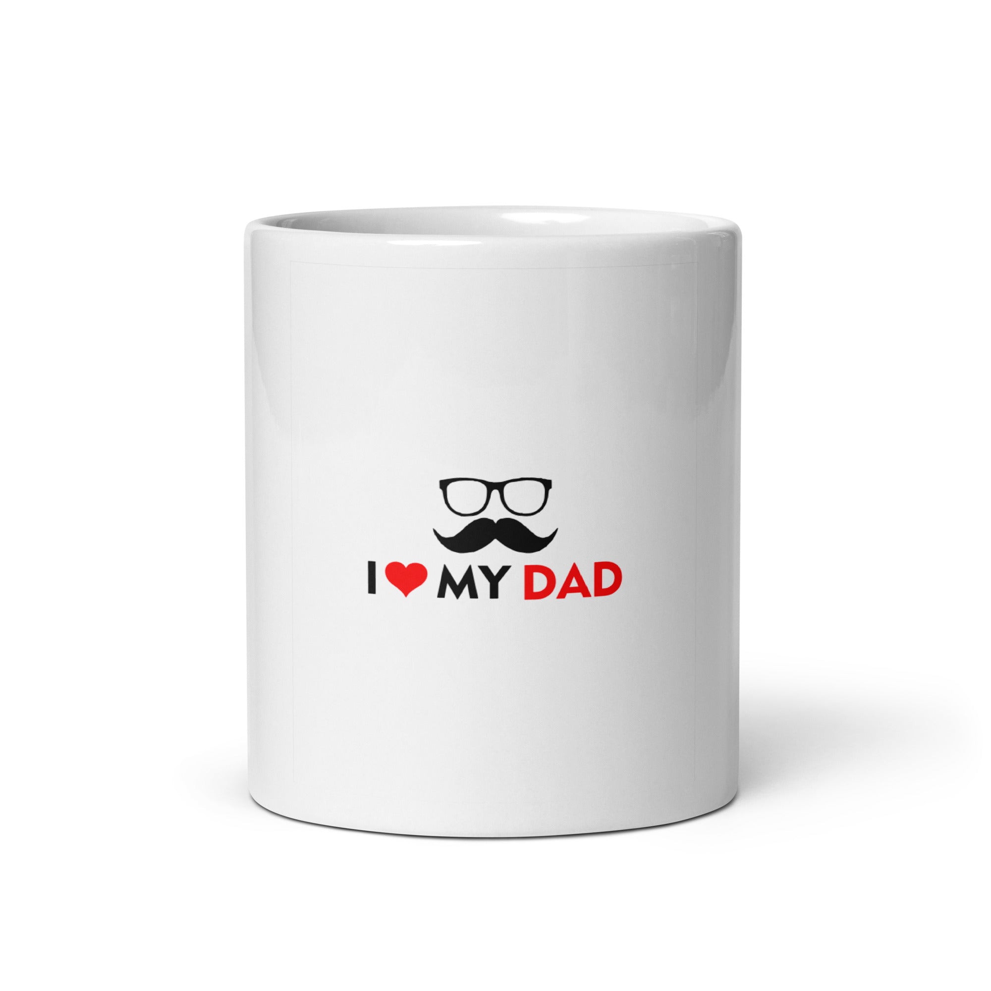 I LOVE MY DAD - White glossy mug