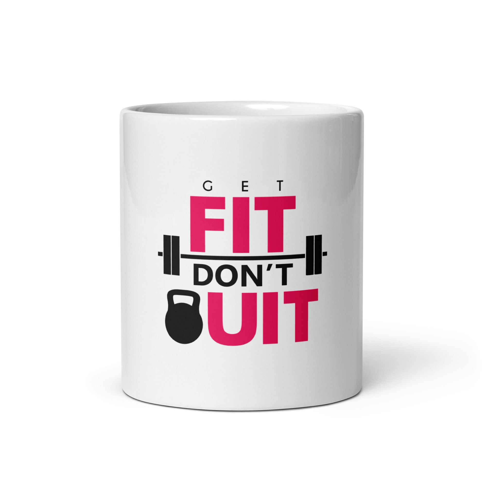 GET FIT DON'T QUIT - White glossy mug