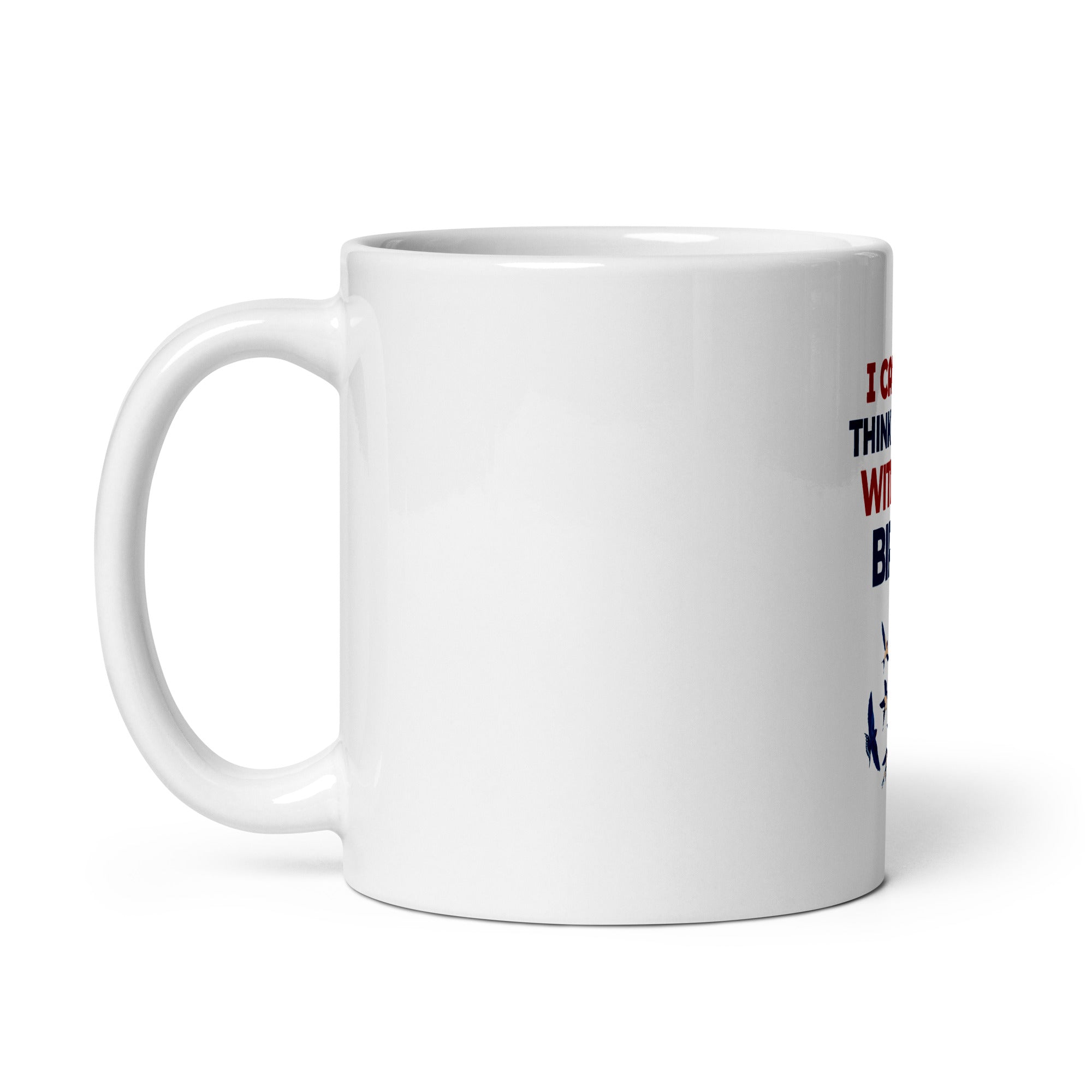 I CANNOT THINK MYSELF WITHOUT BIRDS - White glossy mug