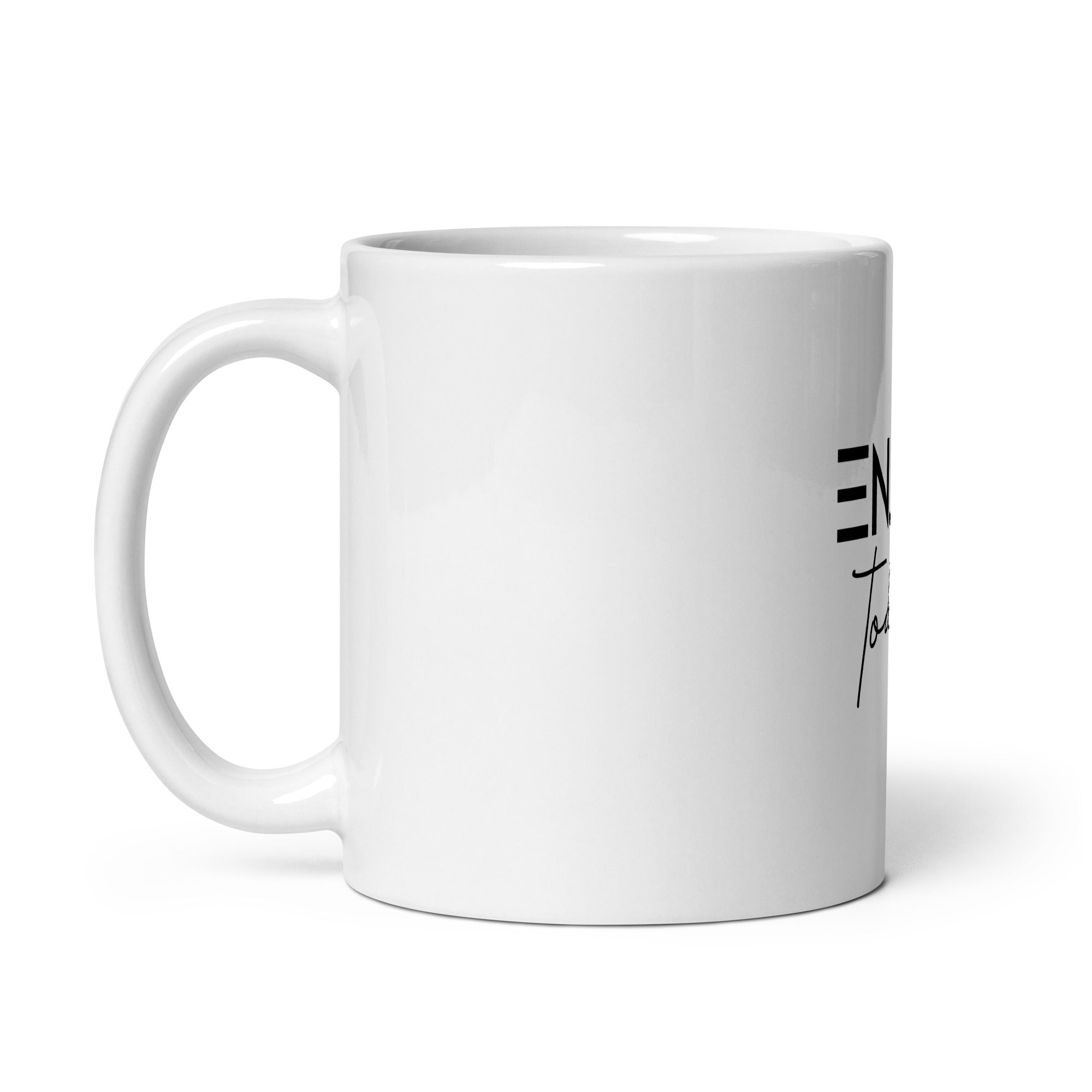 ENJOY TODAY - White glossy mug