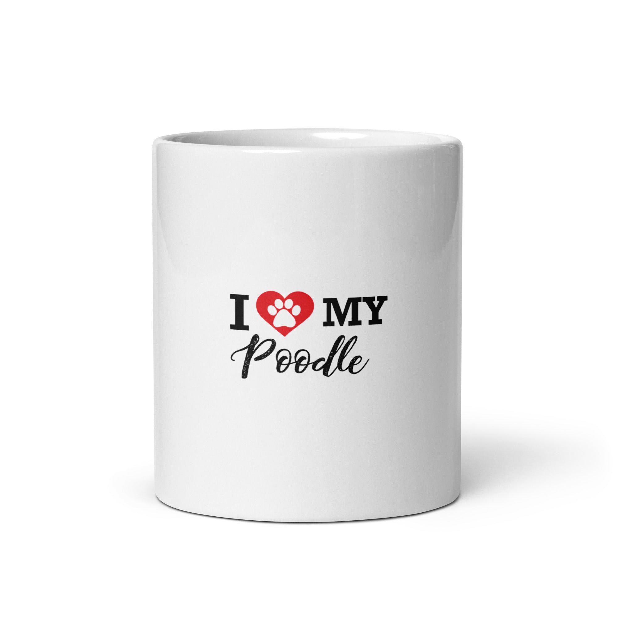 I LOVE MY POODLE - White glossy mug