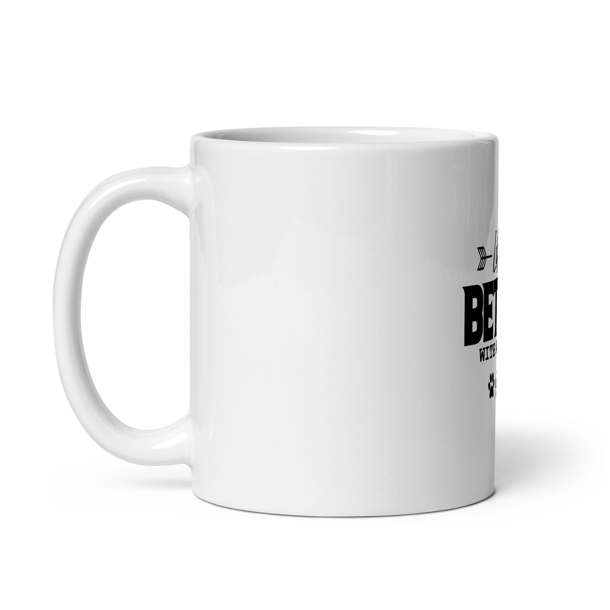 LIFE IS BETTER WITH A ROTTIE - White glossy mug