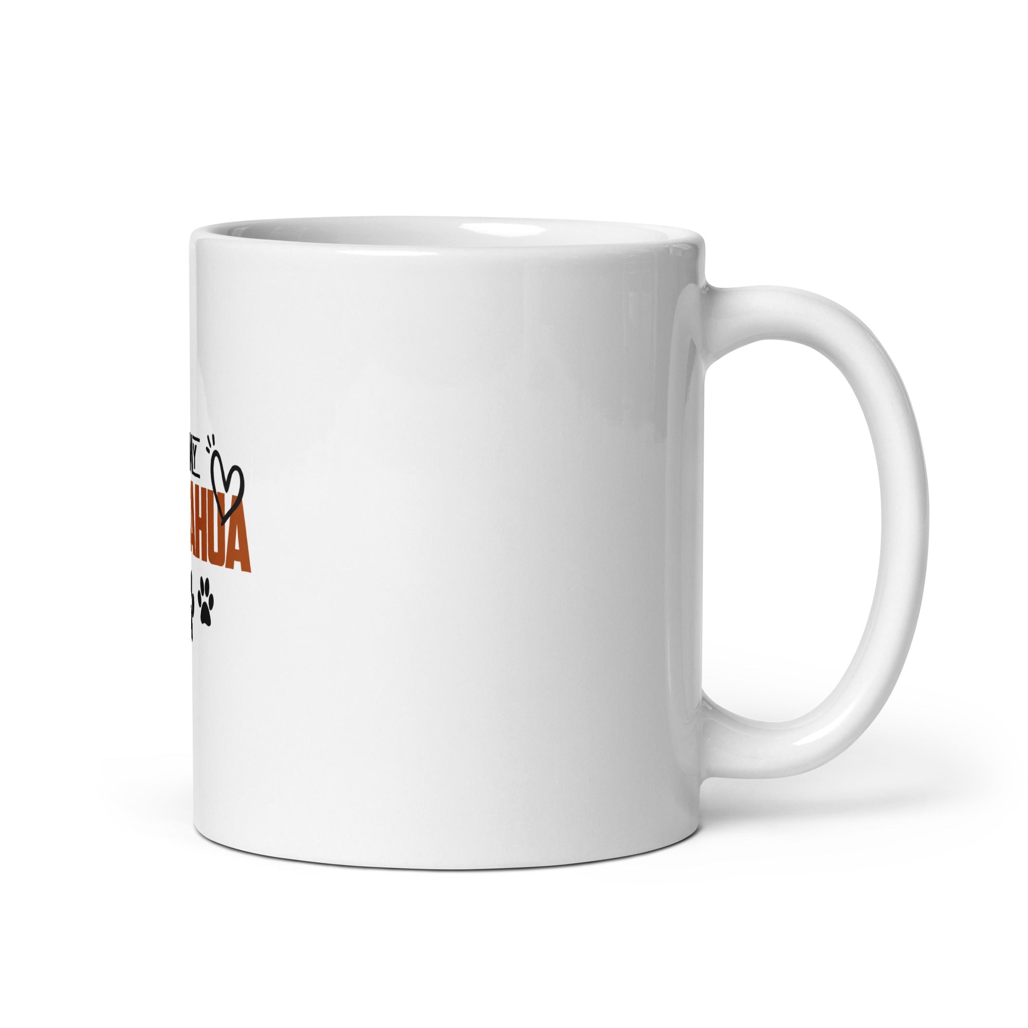 I LOVE MY CHIHUAHUA - White glossy mug