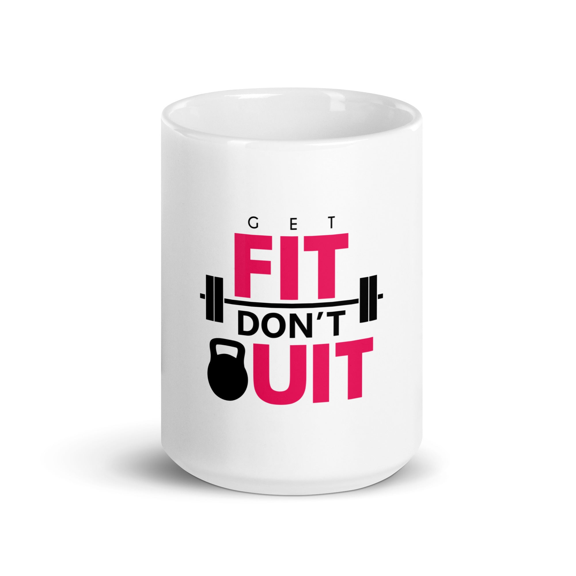 GET FIT DON'T QUIT - White glossy mug