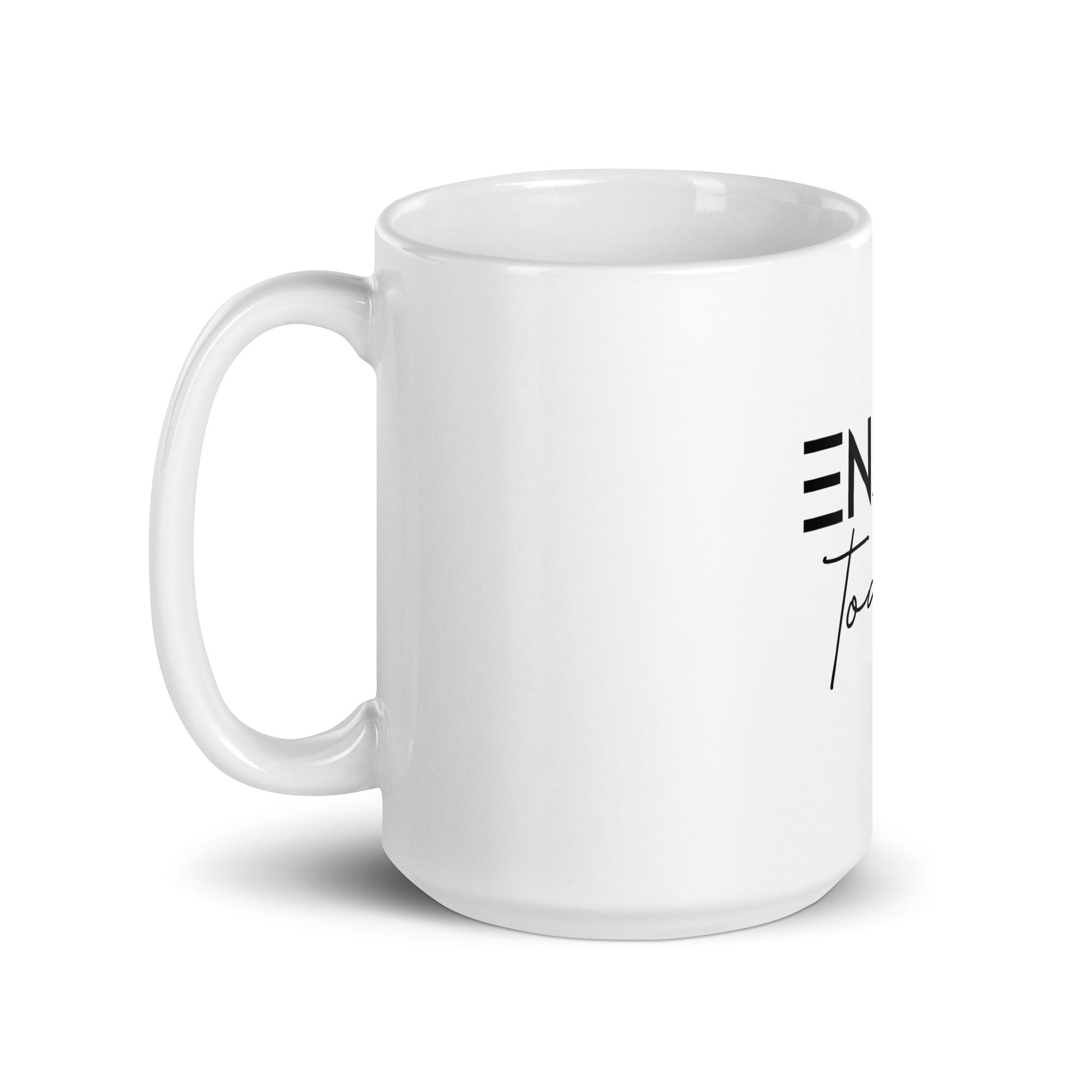 ENJOY TODAY - White glossy mug