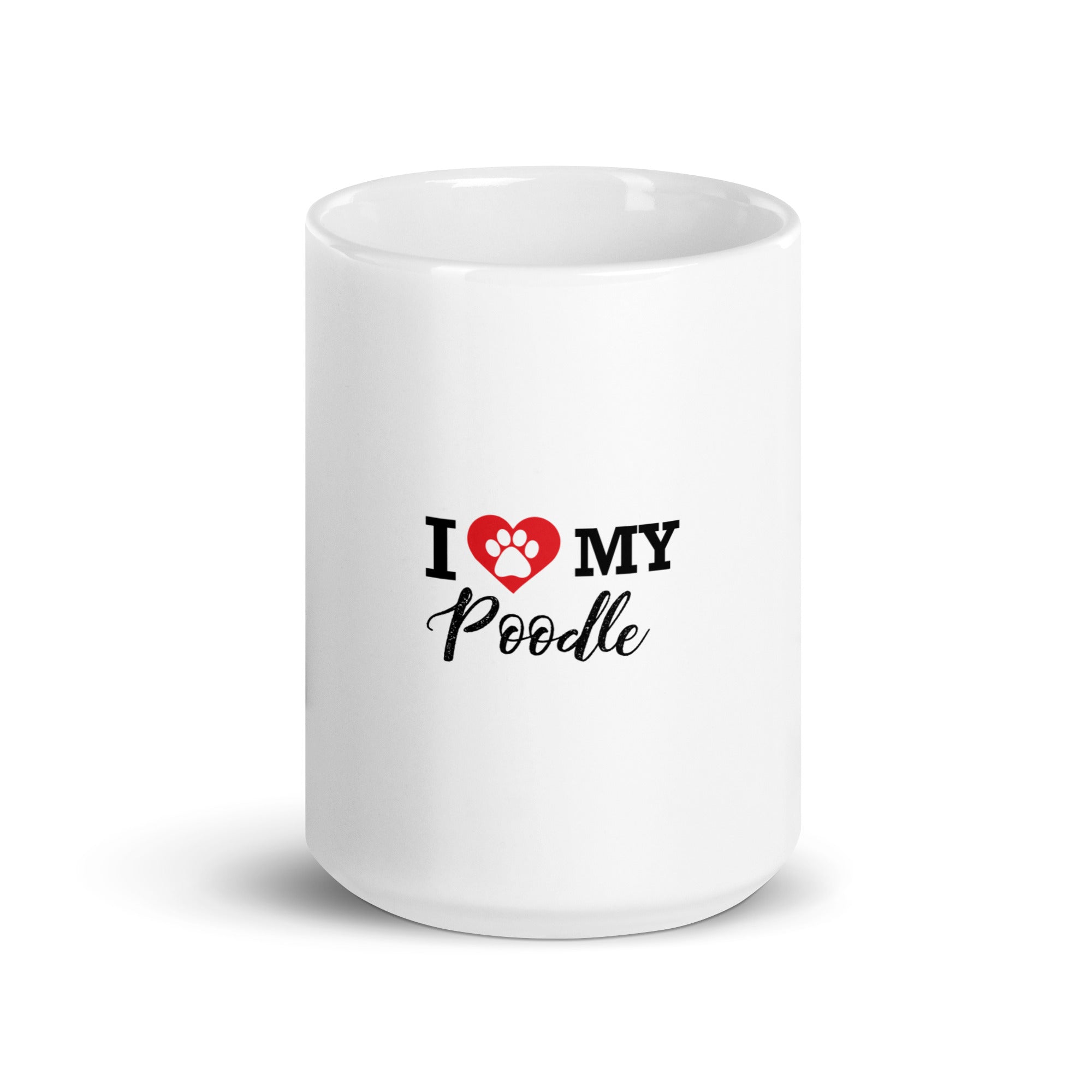 I LOVE MY POODLE - White glossy mug