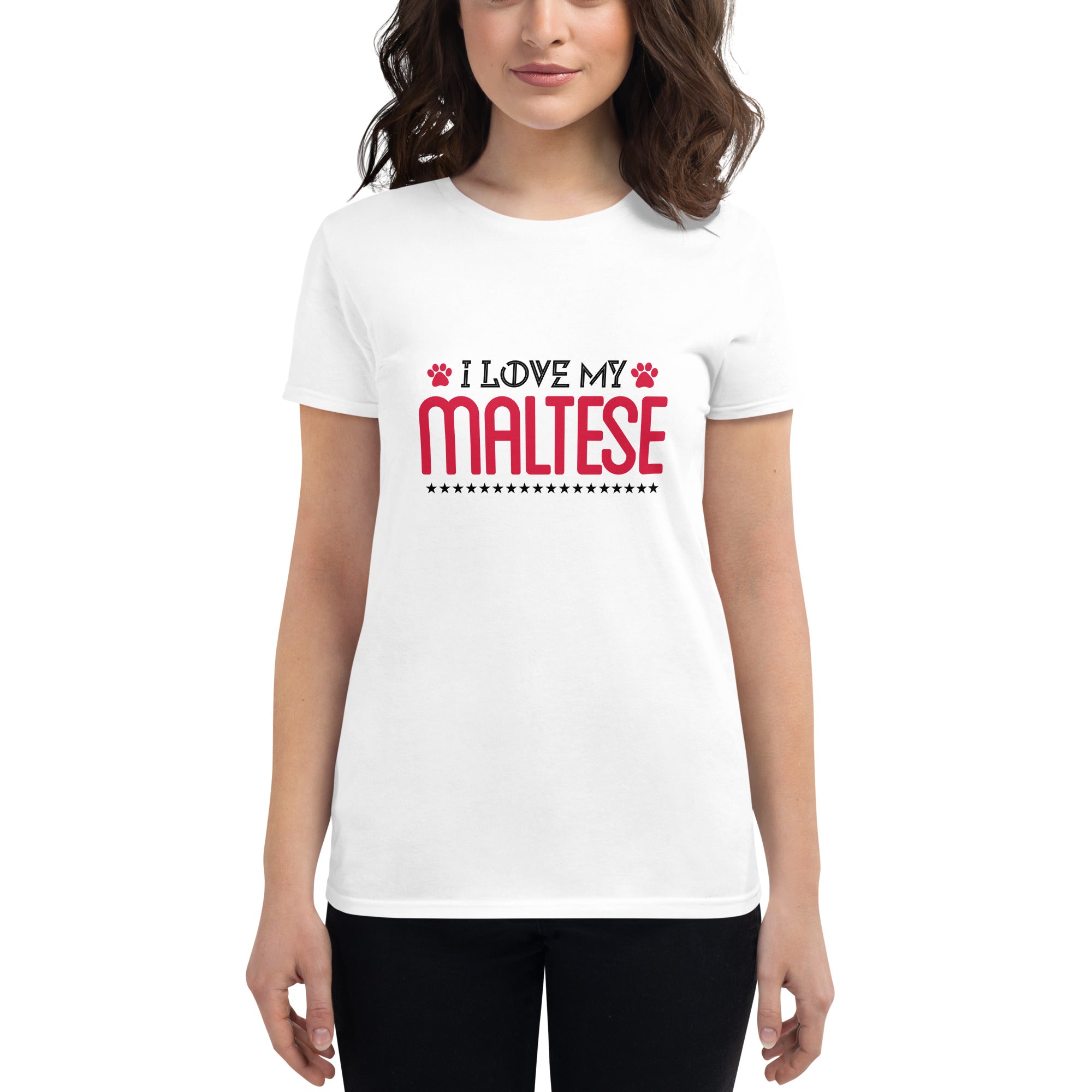 I LOVE MY MALTESE - Women's short sleeve t-shirt