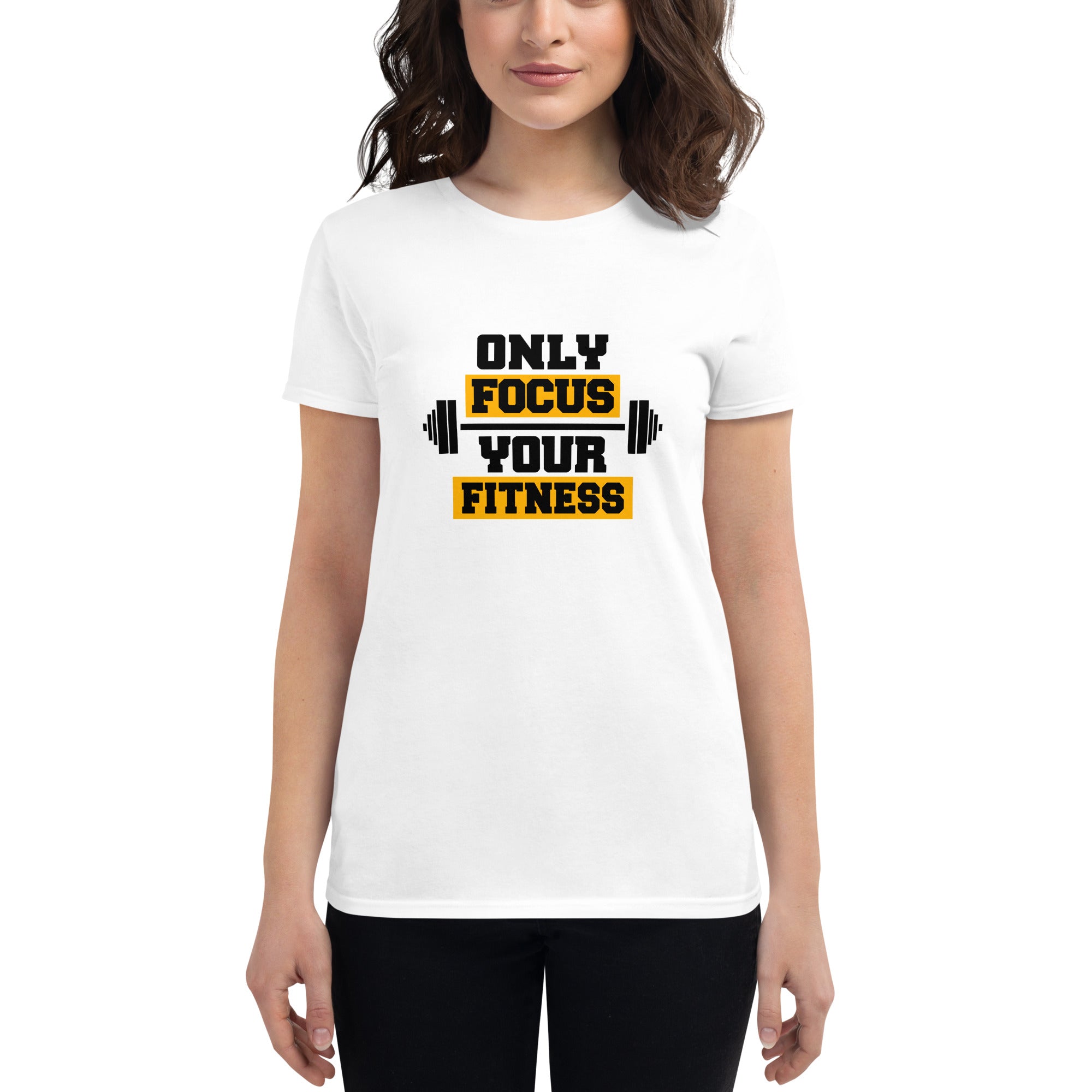 ONLY FOCUS YOUR FITNESS - Women's short sleeve t-shirt