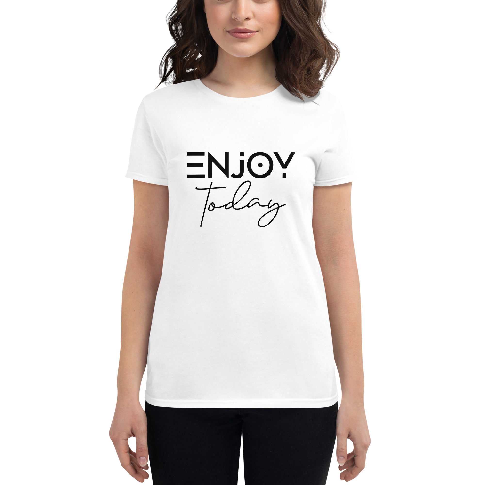 ENJOY TODAY - Women's short sleeve t-shirt