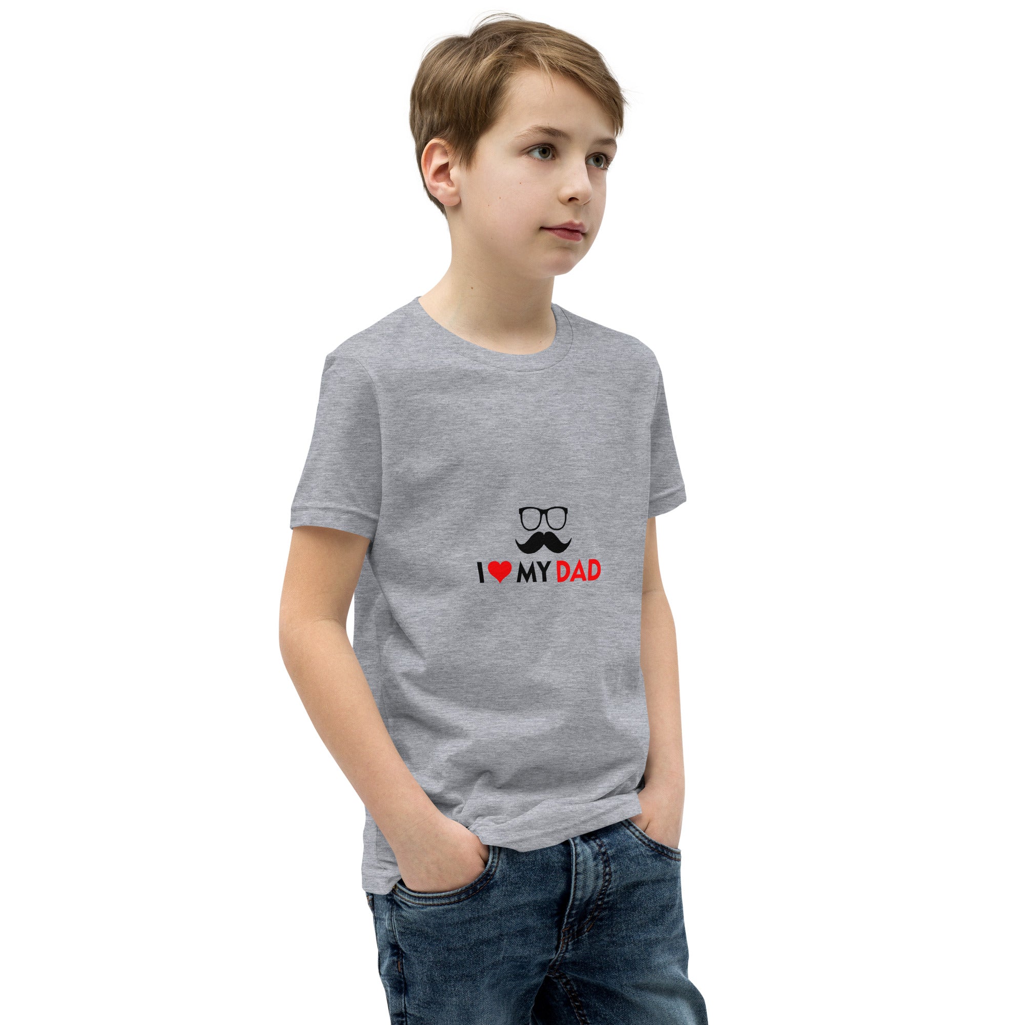 I LOVE MY DAD - Youth Short Sleeve T-Shirt