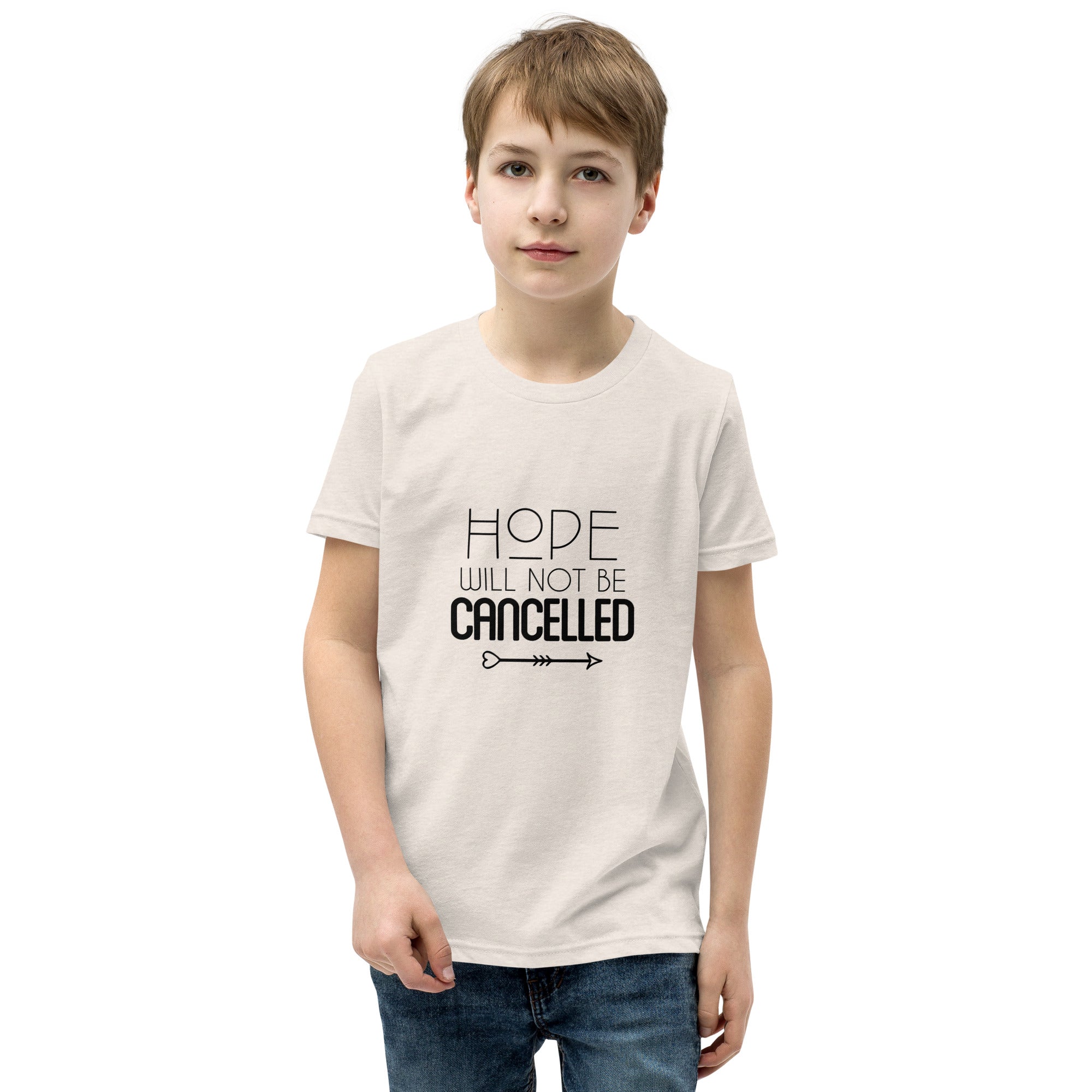 HOPE WILL NOT BE CANCELLED - Youth Short Sleeve T-Shirt