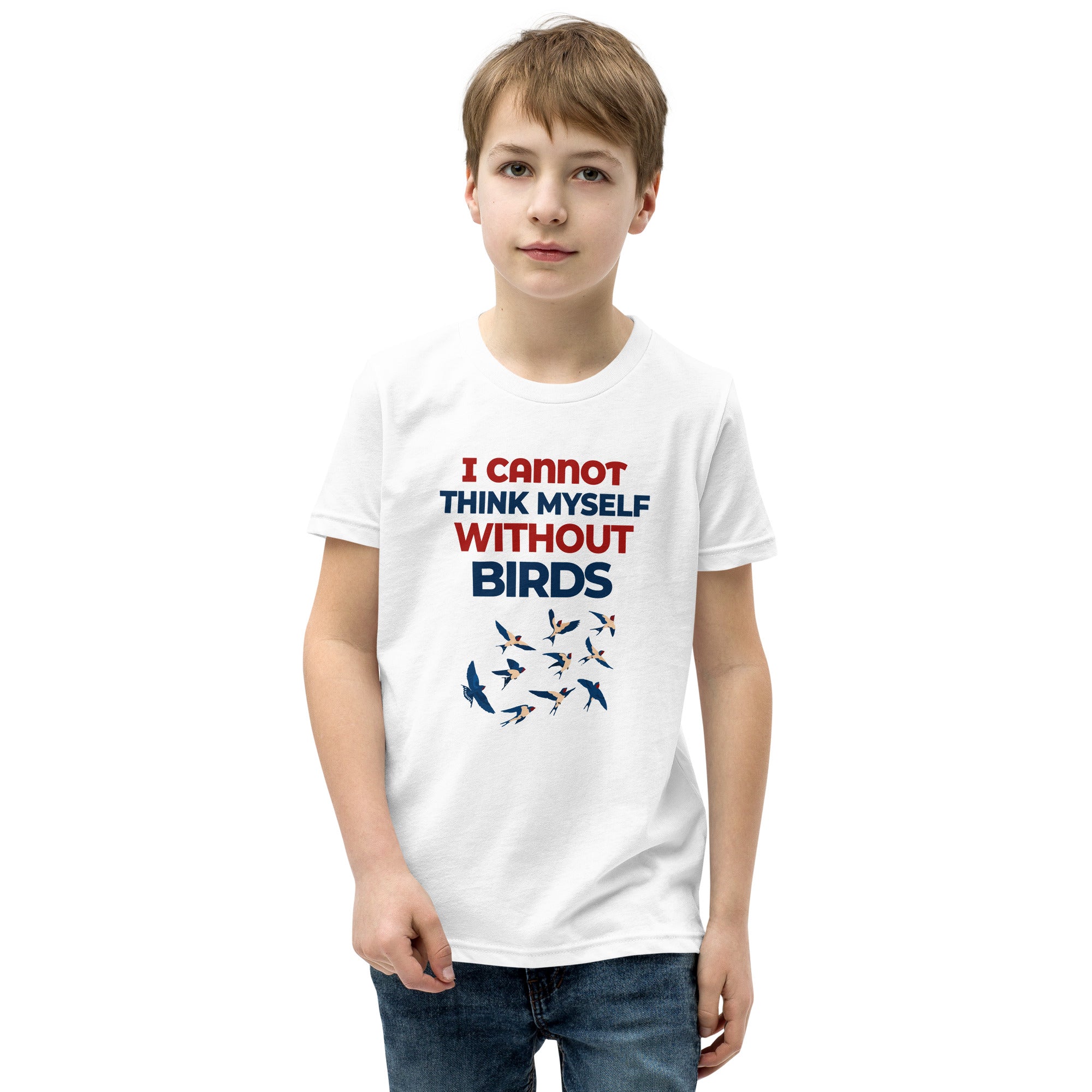 I CANNOT THINK MYSELF WITHOUT BIRDS - Youth Short Sleeve T-Shirt