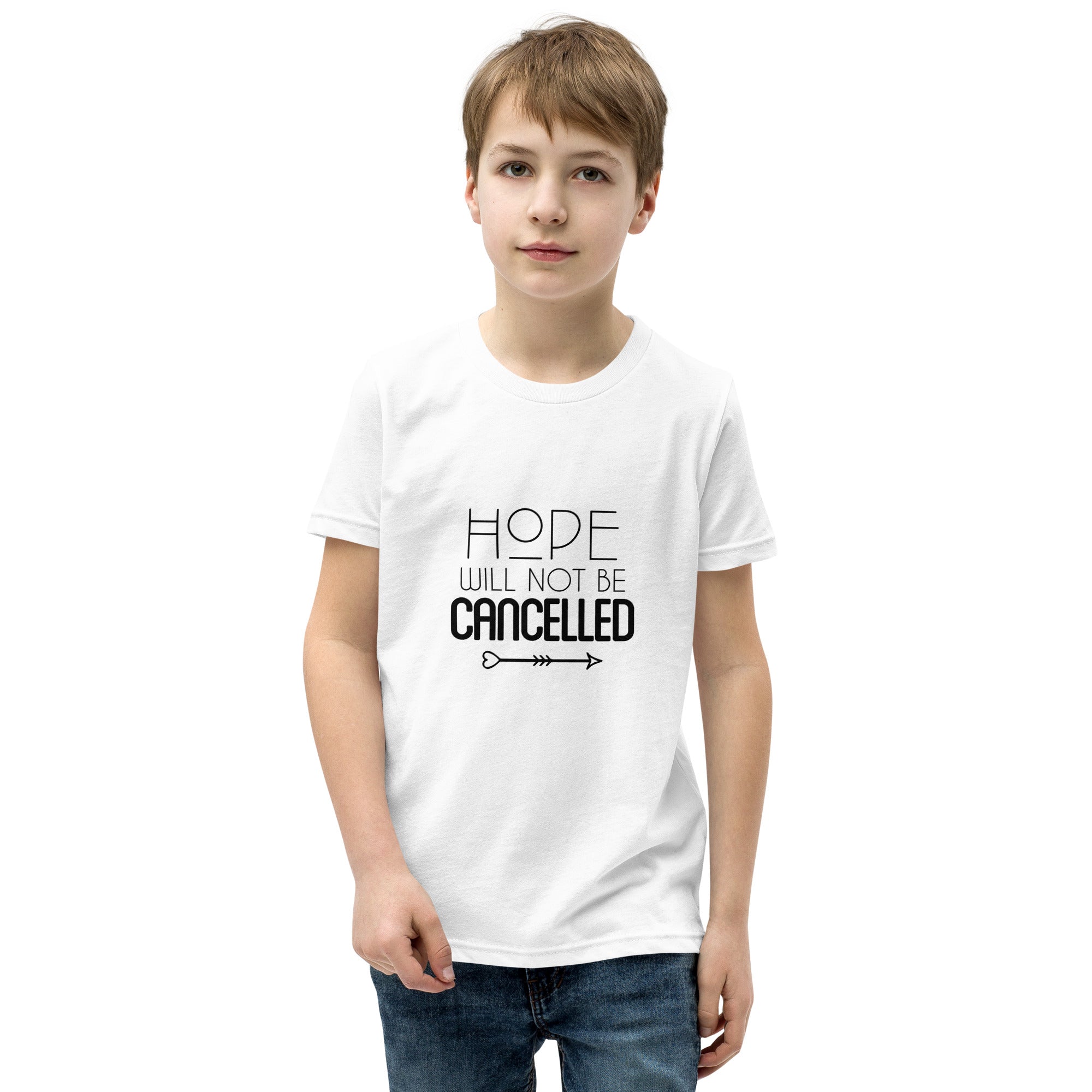 HOPE WILL NOT BE CANCELLED - Youth Short Sleeve T-Shirt