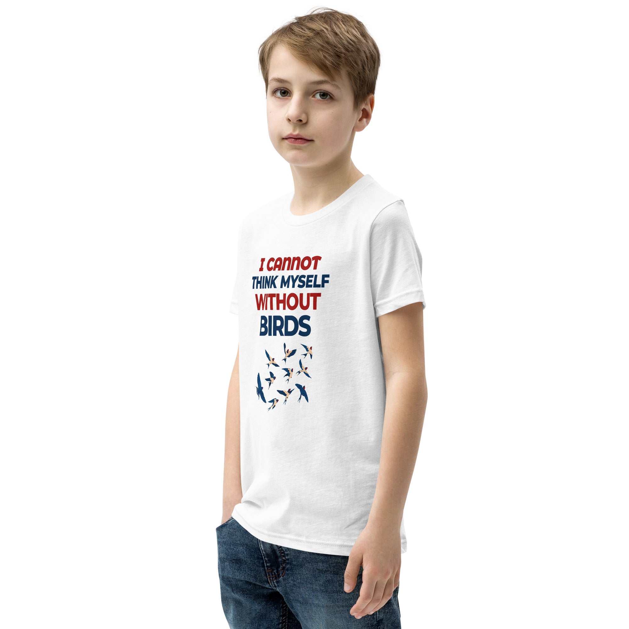 I CANNOT THINK MYSELF WITHOUT BIRDS - Youth Short Sleeve T-Shirt