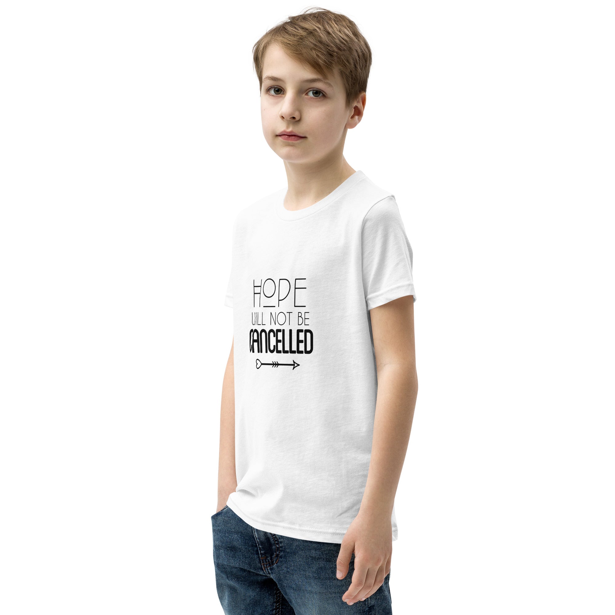 HOPE WILL NOT BE CANCELLED - Youth Short Sleeve T-Shirt