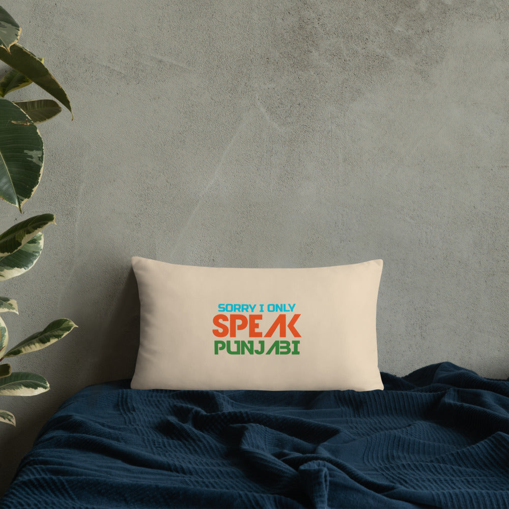 SORRY I ONLY SPEAK PUNJABI - Basic Pillow