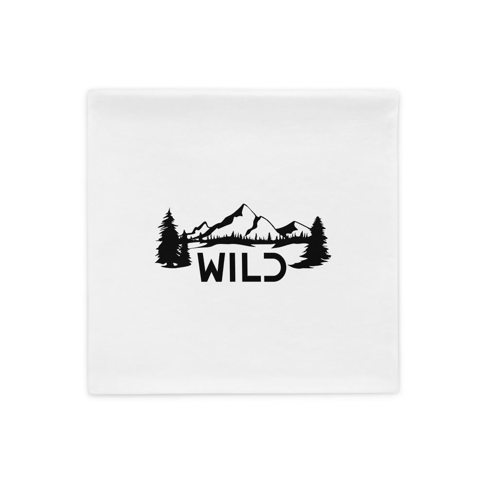 WILD- Pillow Case