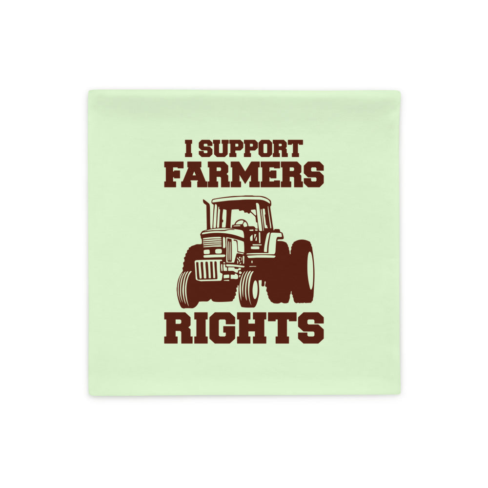 I SUPPORT FARMERS RIGHTS - Pillow Case