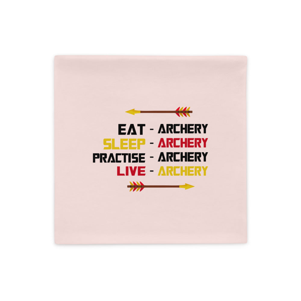 EAT-ARCHERY... - Pillow Case