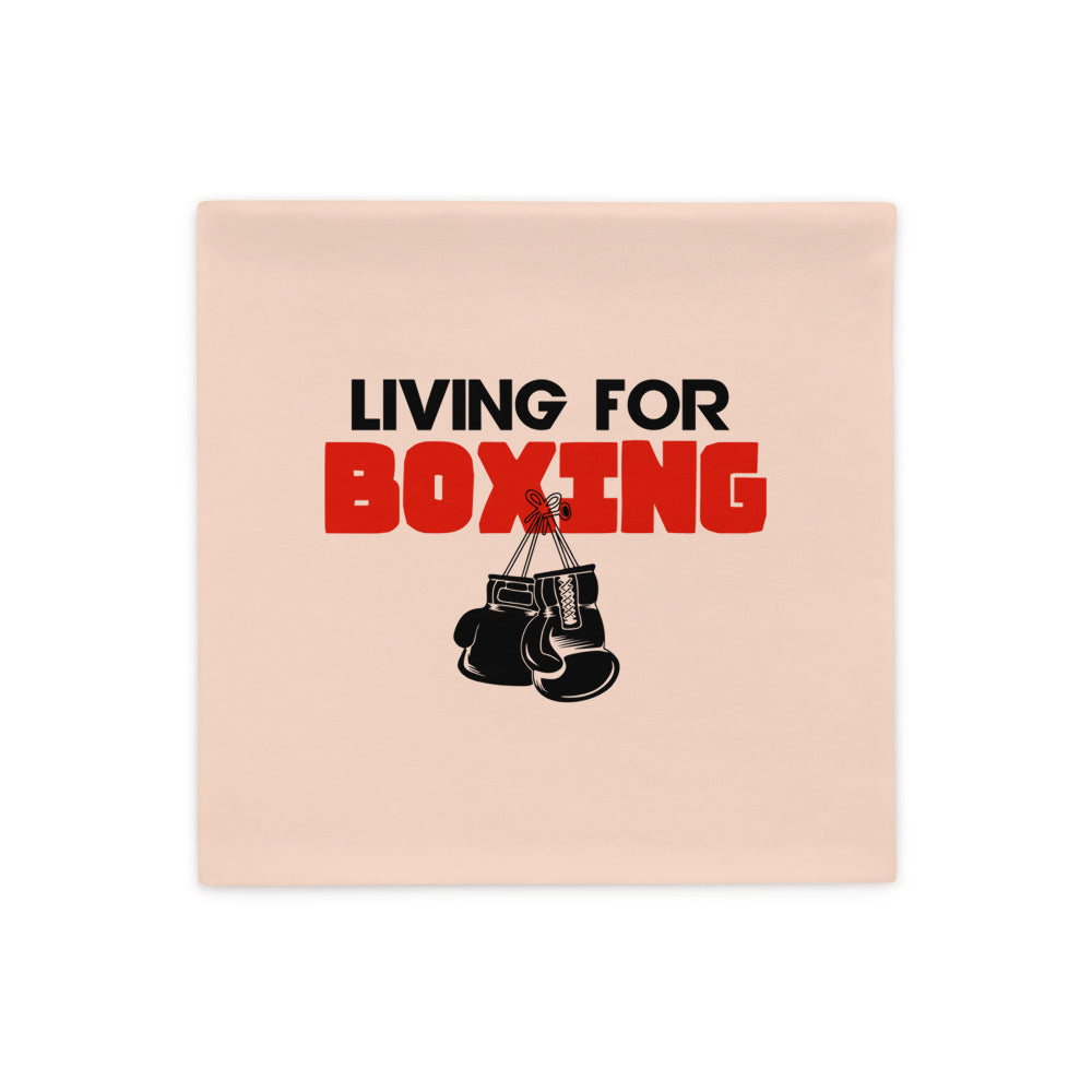 LIVING FOR BOXING - Pillow Case