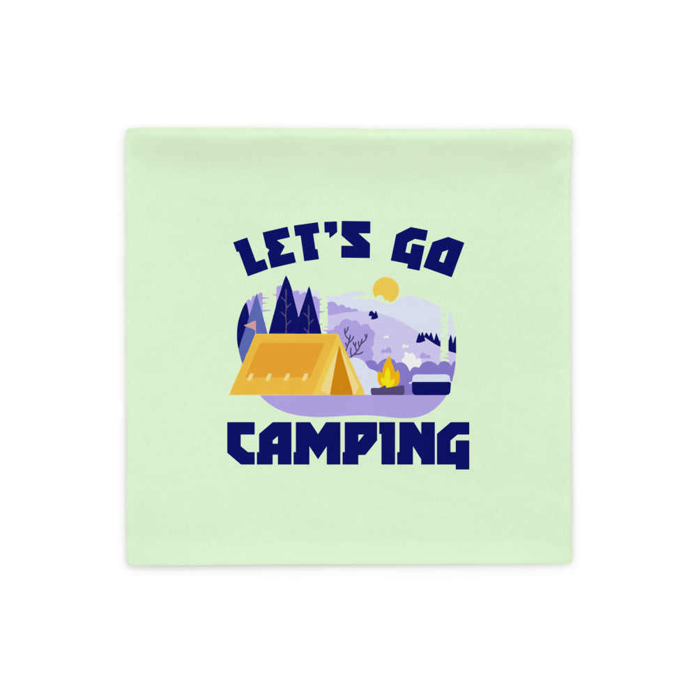 LET'S GO CAMPING - Pillow Case