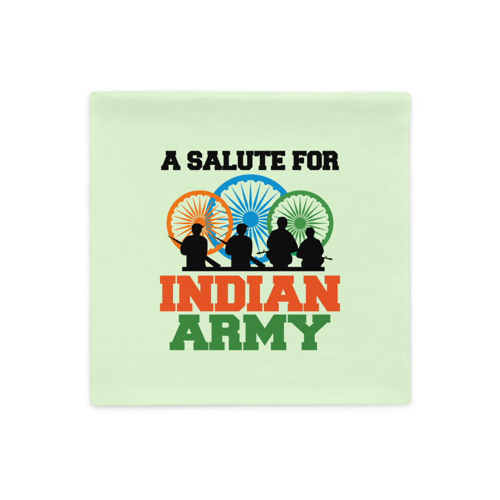 A SALUTE FOR INDIAN ARMY - Pillow Case