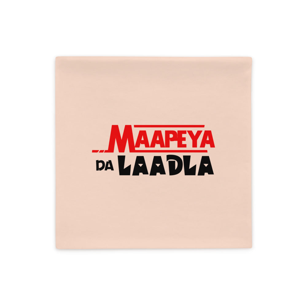 MAAPEYA DA LAADLA - Pillow Case