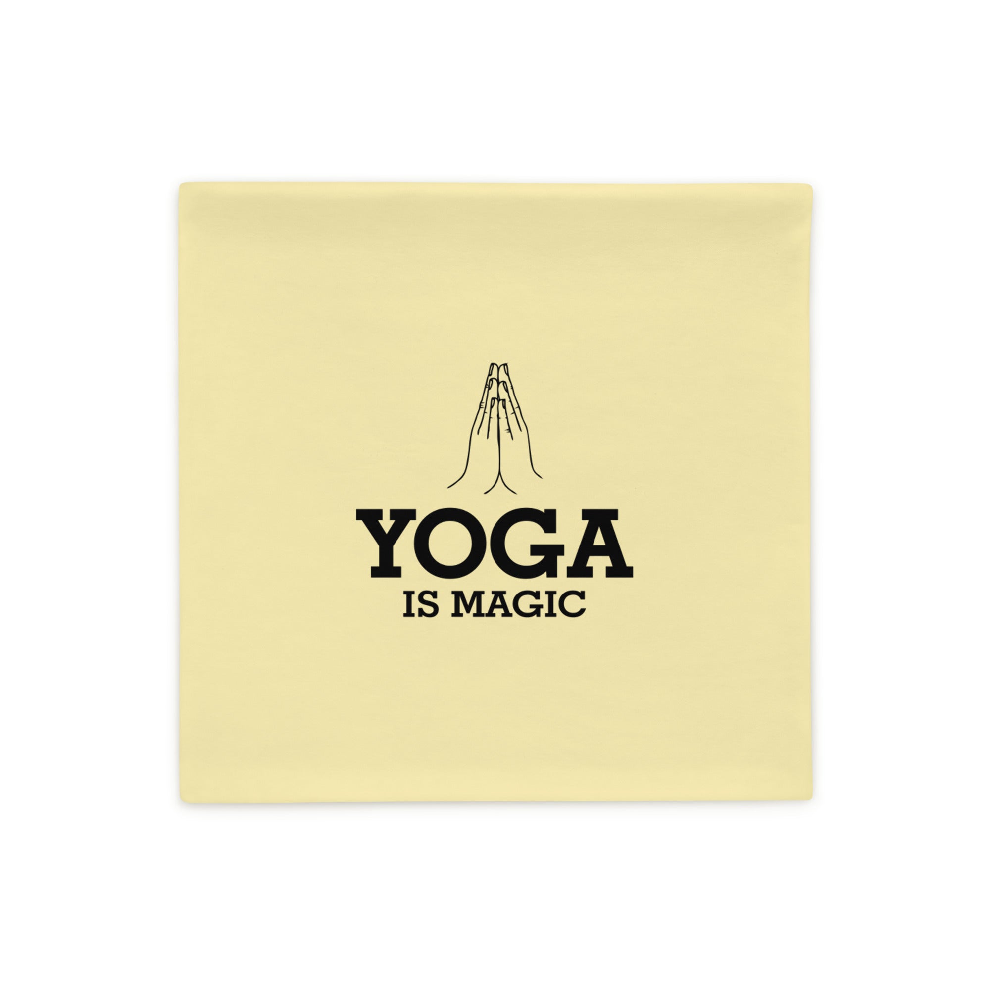 YOGA IS MAGIC - Pillow Case