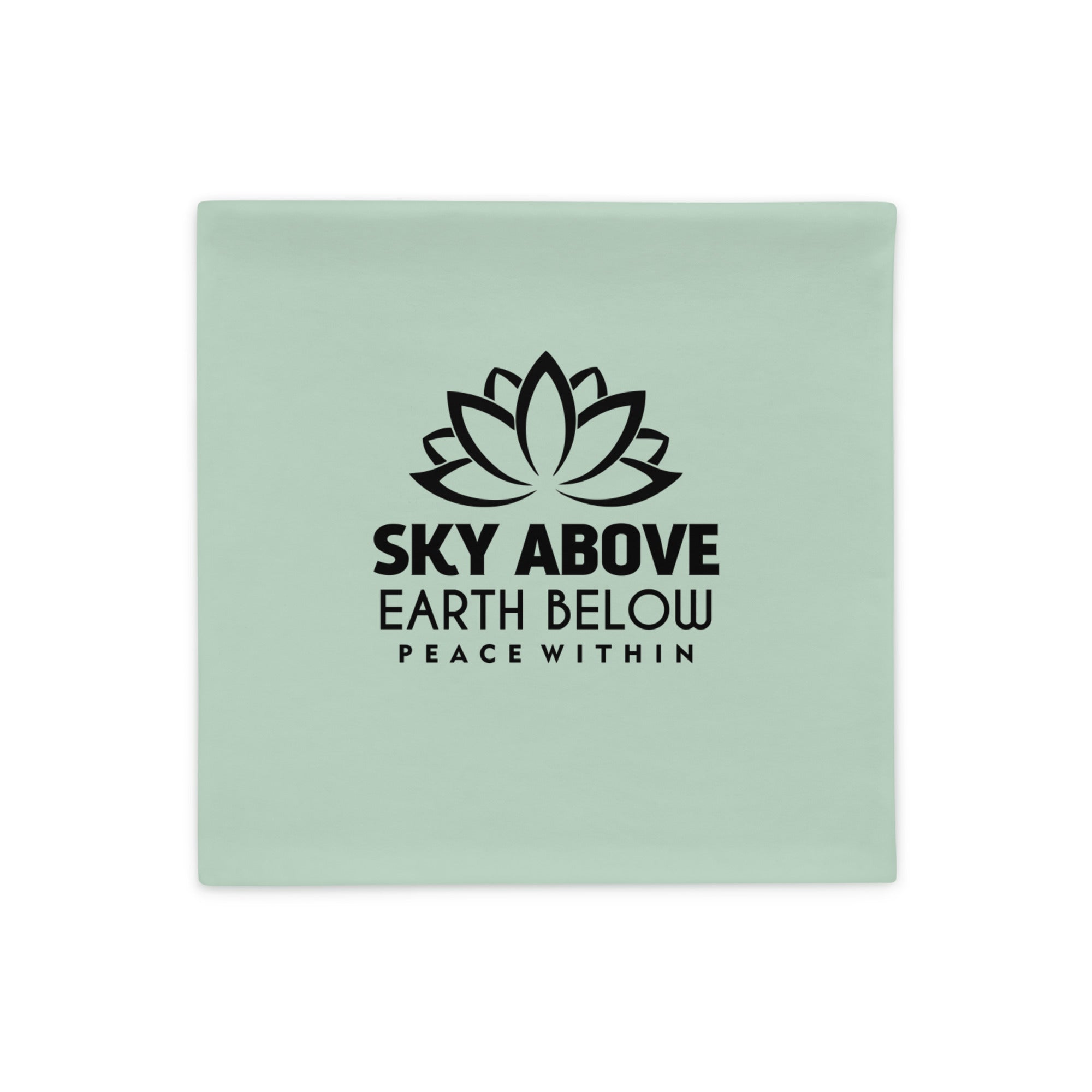 SKY ABOVE EARTH BELOW - Pillow Case