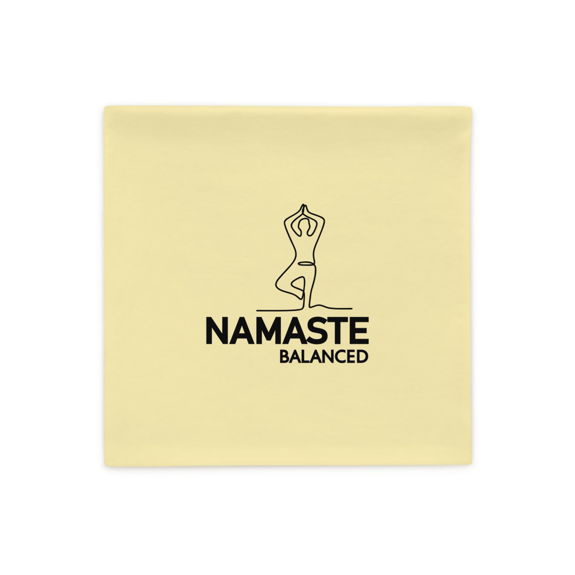 NAMASTE BALANCED - Pillow Case