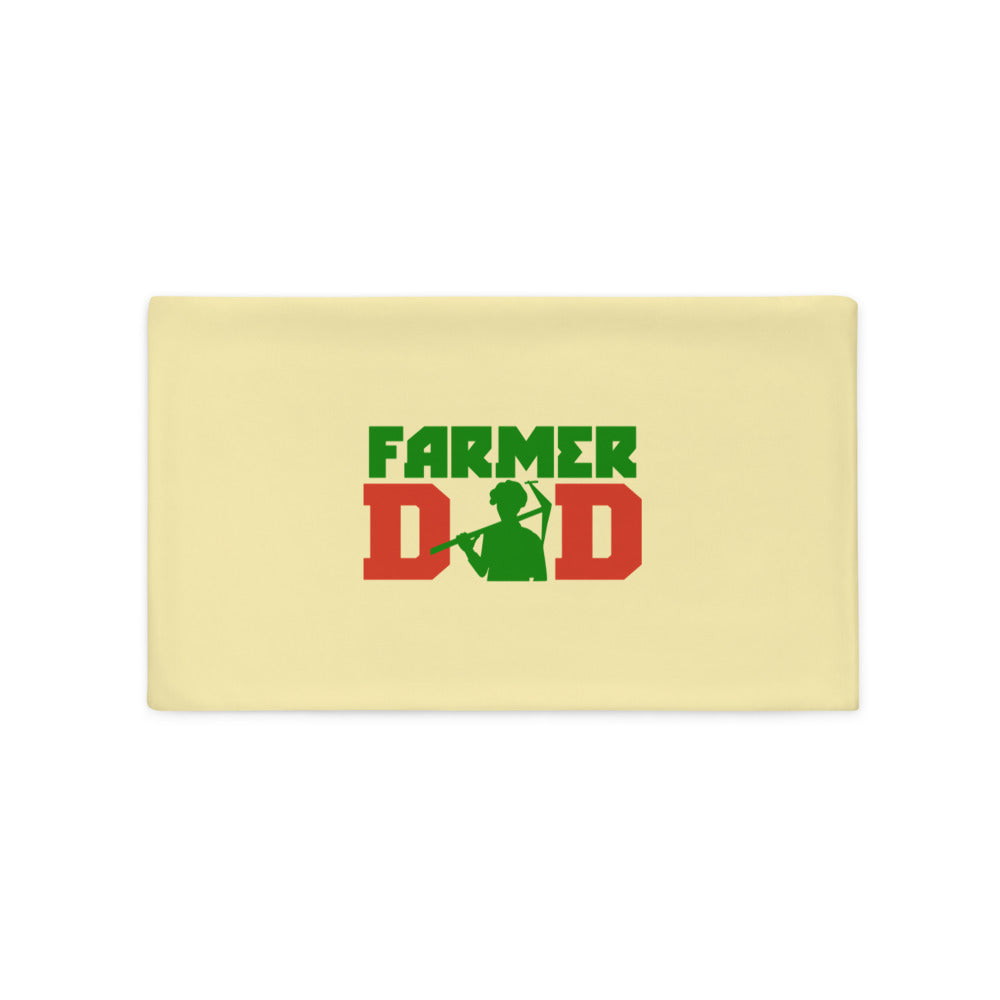 FARMER DAD - Pillow Case