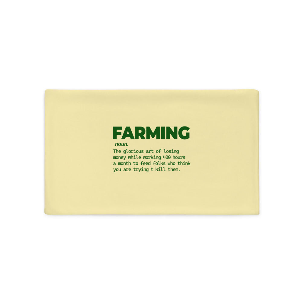 FARMING - Pillow Case