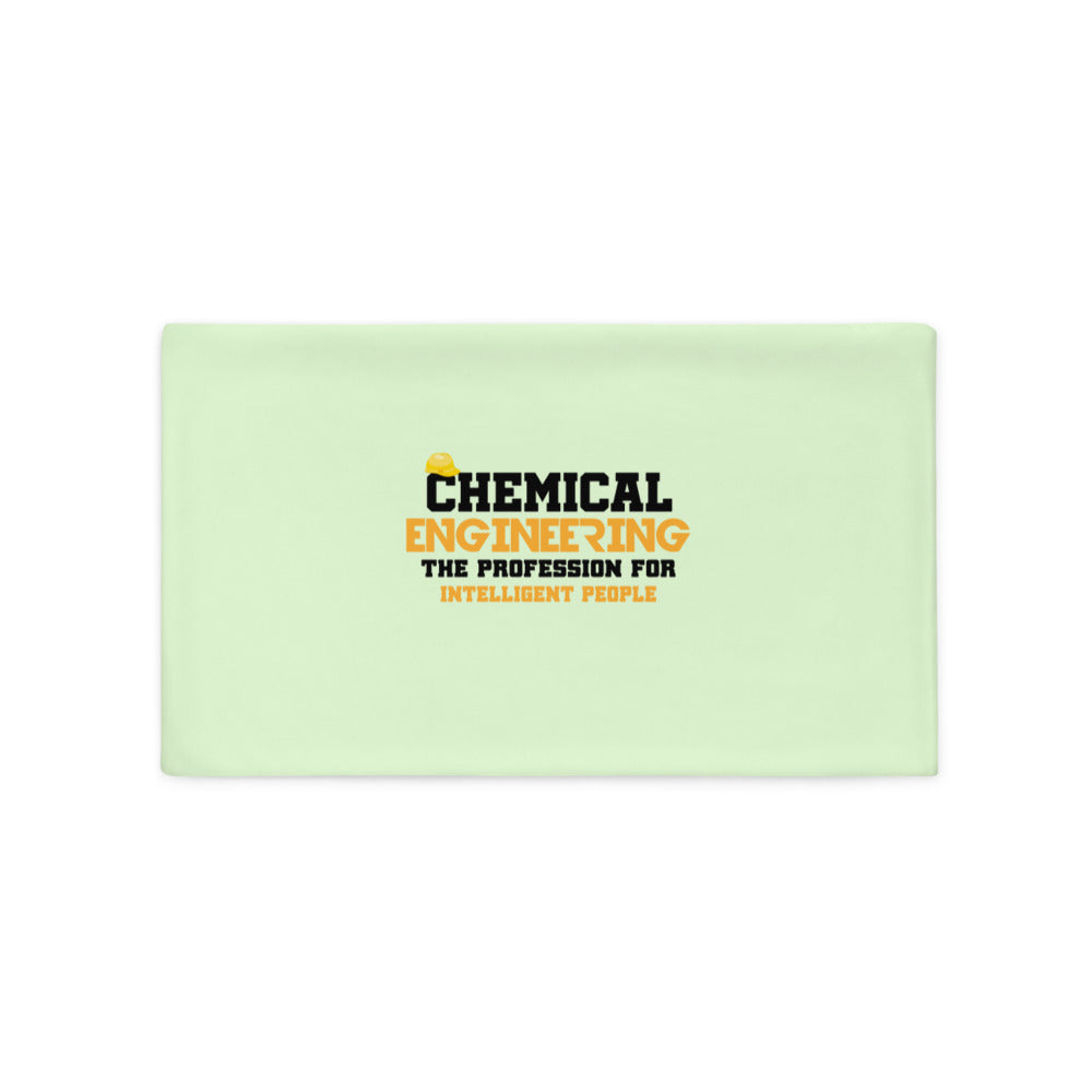 CHEMICAL ENGINEERING - Pillow Case