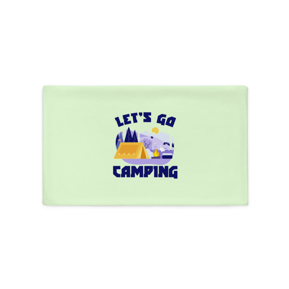 LET'S GO CAMPING - Pillow Case