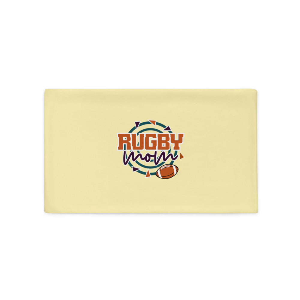 RUGBY MOM - Pillow Case