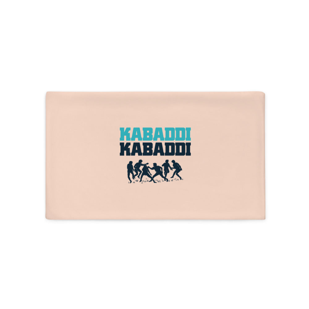 KABADDI KABADDI - Pillow Case