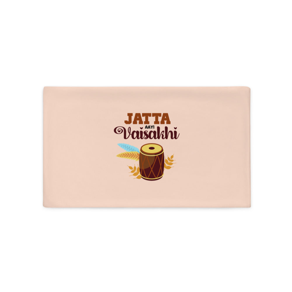 JATTA AAYI VAISAKHI - Pillow Case