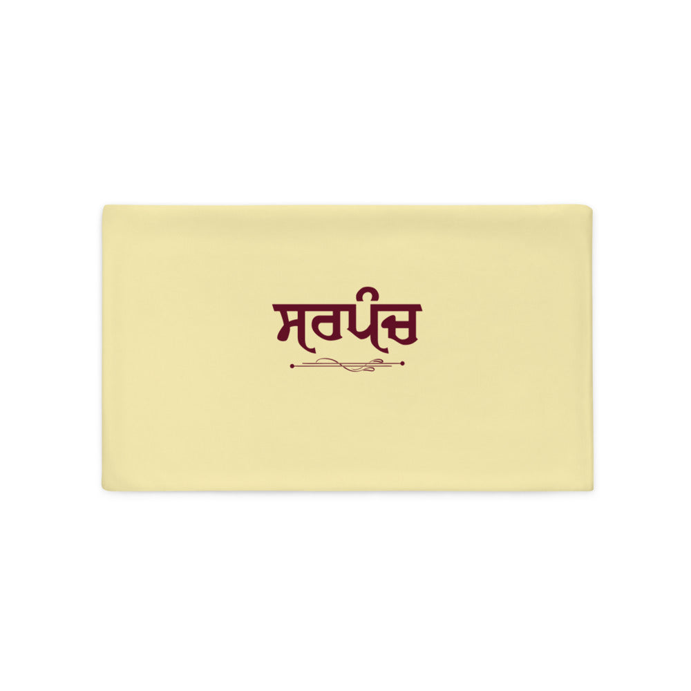 SARPANCH - Pillow Case