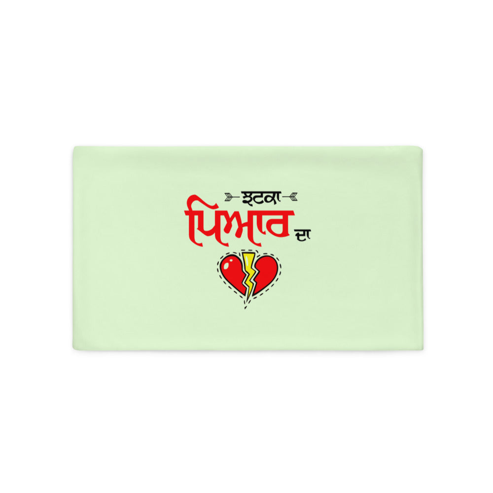 JHATKA PYAR DA - Pillow Case