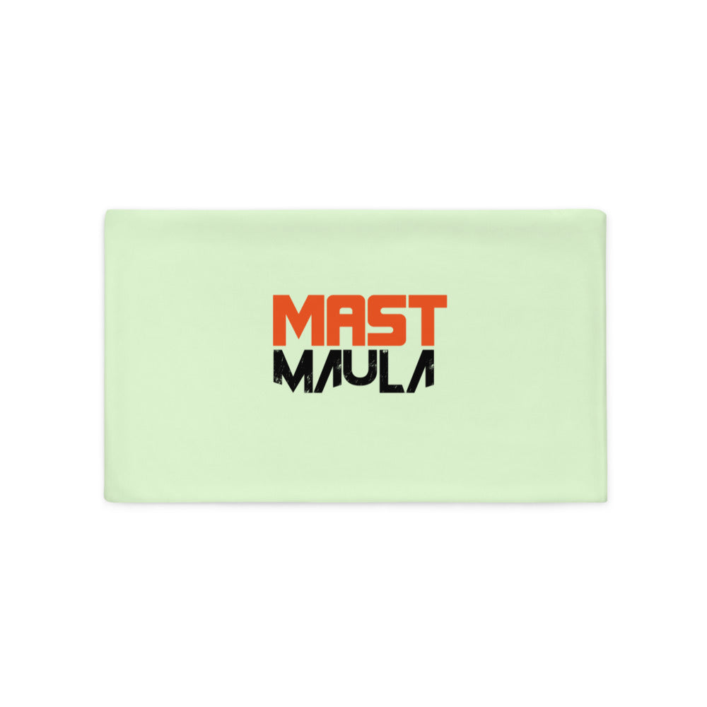 MAST MAULA - Pillow Case