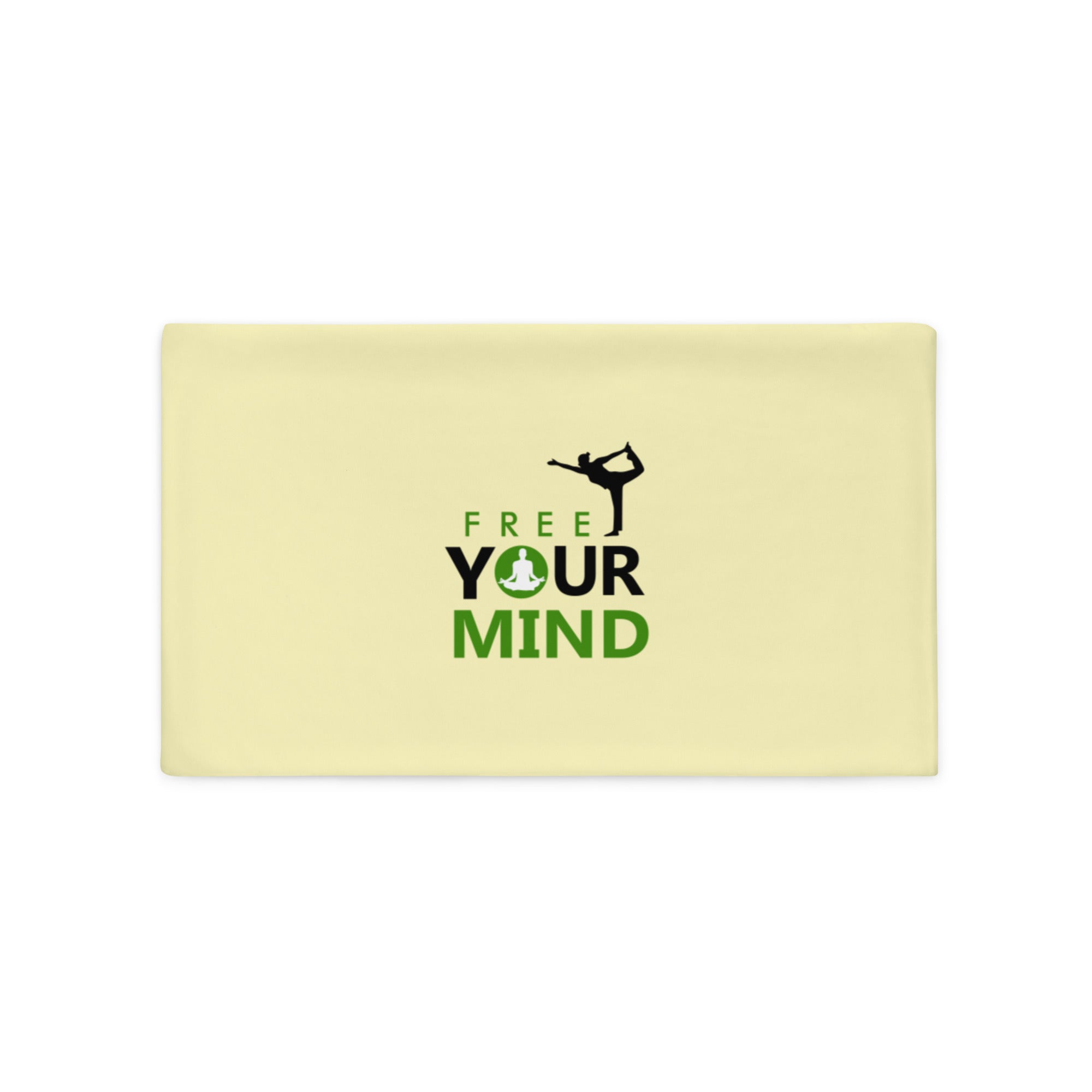 FREE YOUR MIND - Pillow Case