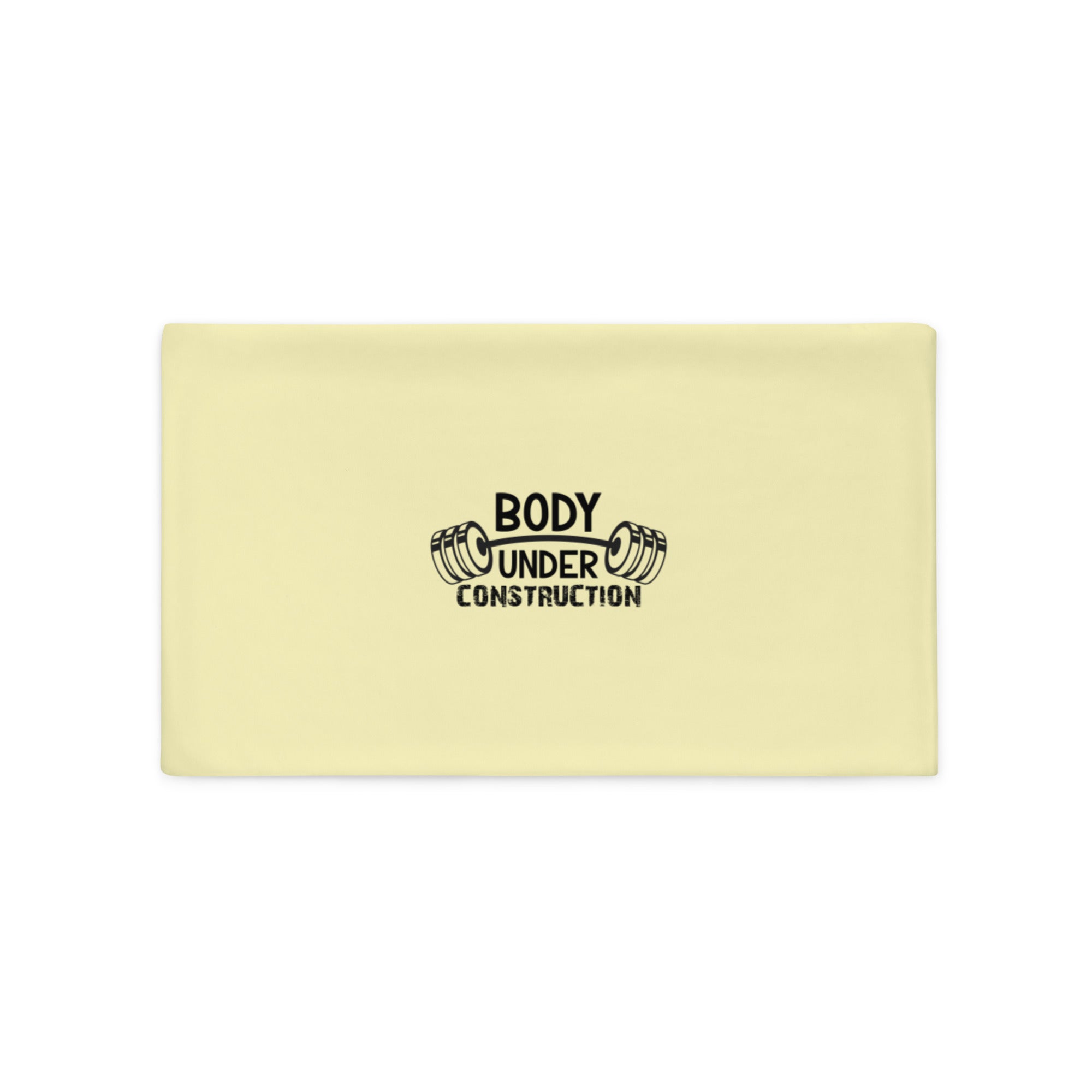 BODY UNDER CONSTRUCTION - Pillow Case