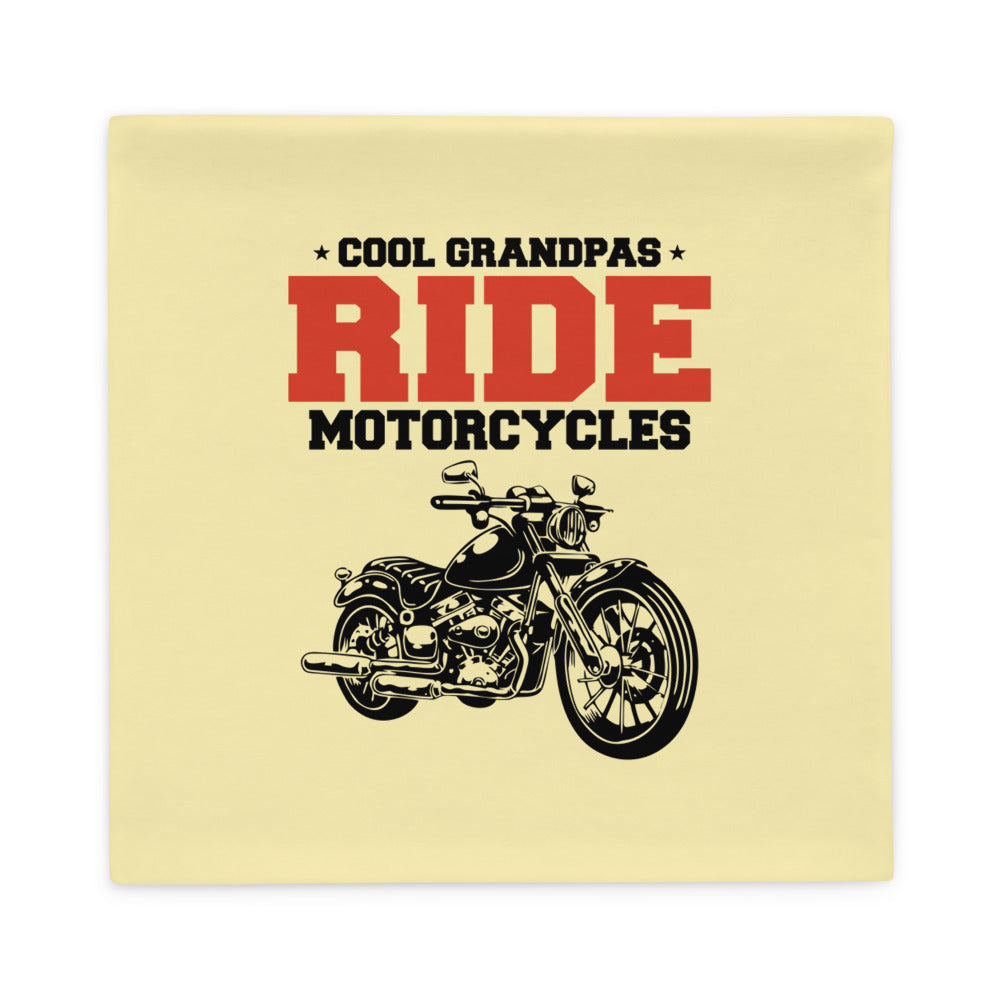 COOL GRANDPAS RIDE MOTORCYCLES - Pillow Case