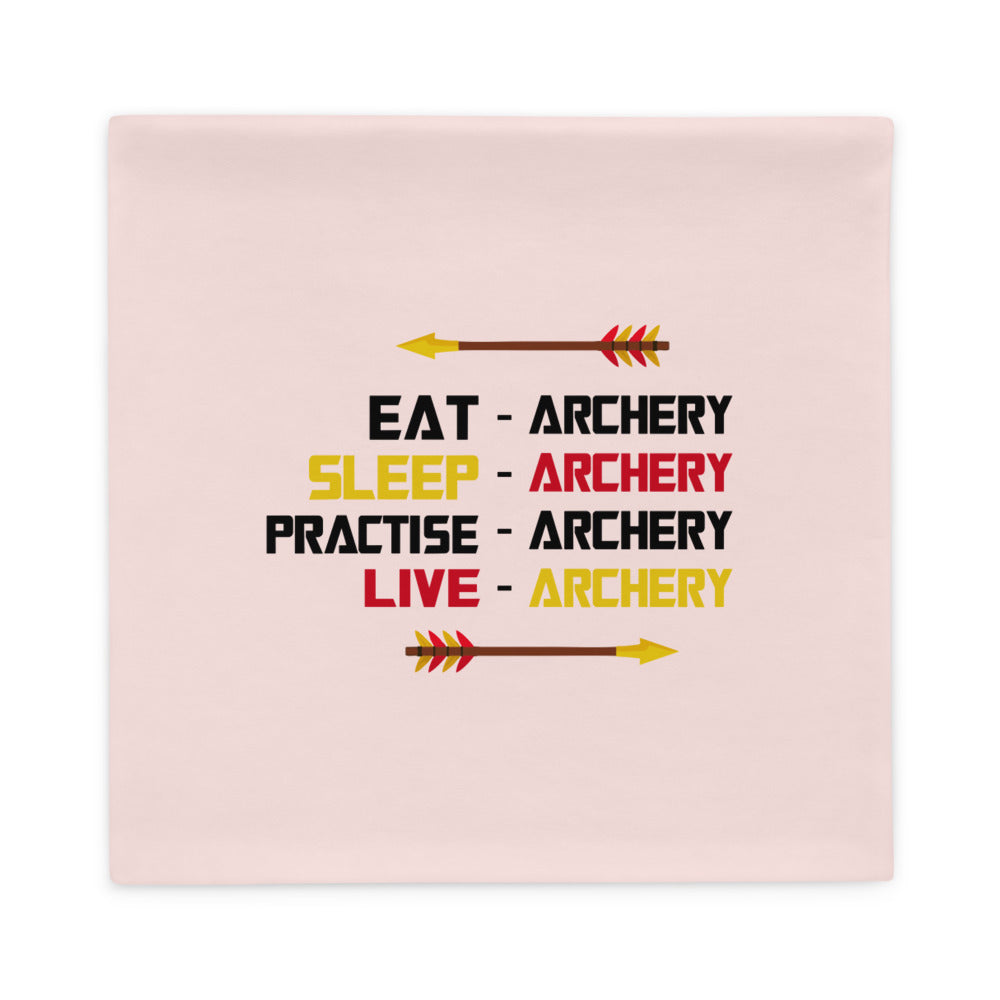 EAT-ARCHERY... - Pillow Case