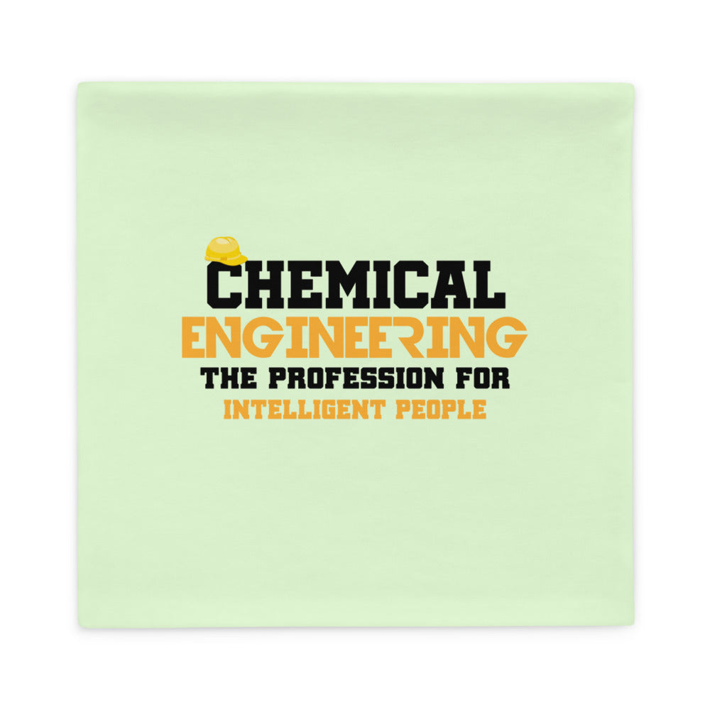 CHEMICAL ENGINEERING - Pillow Case