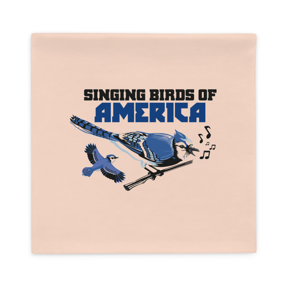 SINGING BIRDS OF AMERICA - Pillow Case