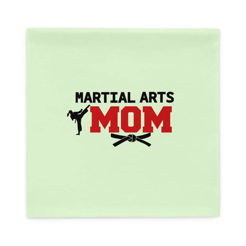 MARTIAL ARTS MOM - Pillow Case