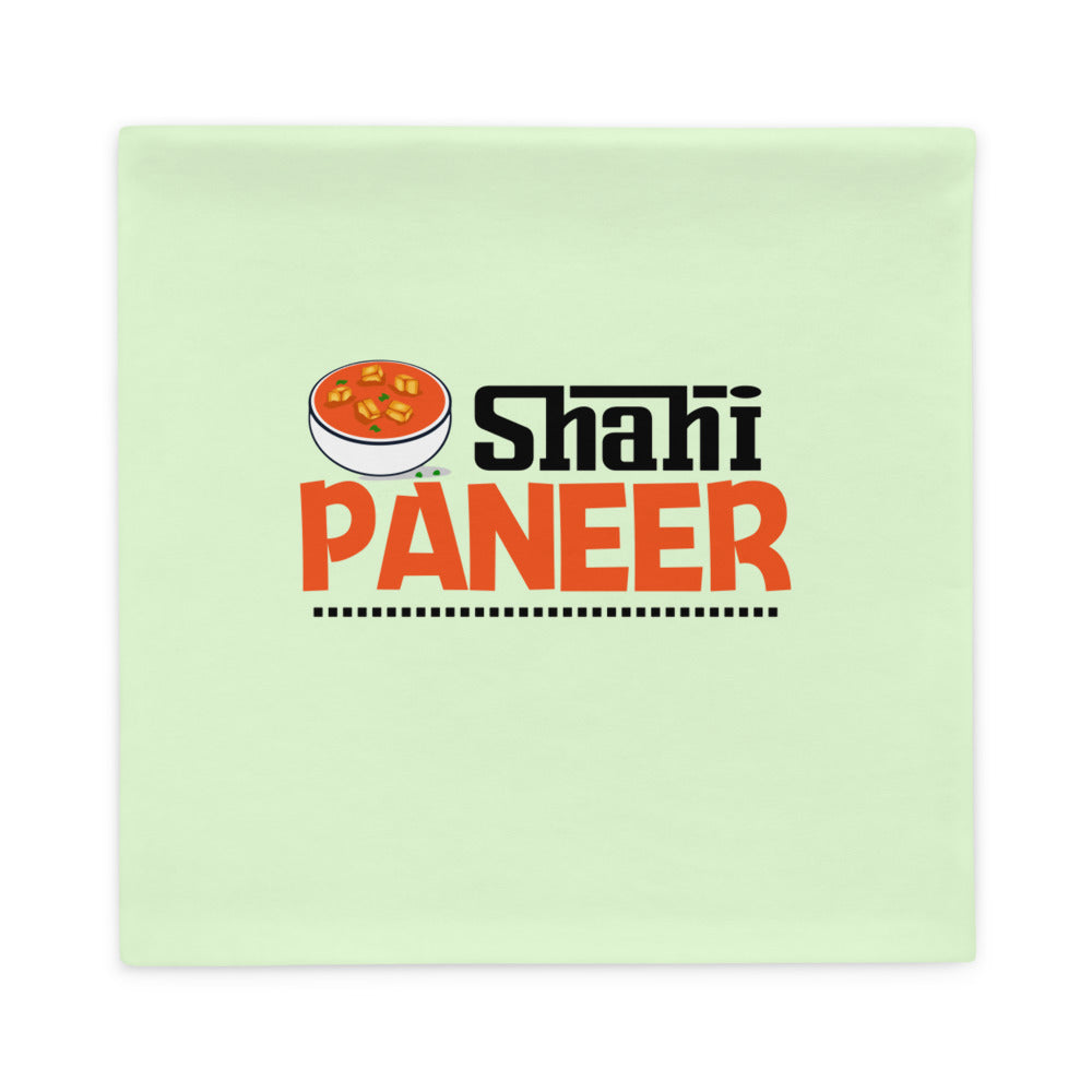 SHAHI PANEER - Pillow Case