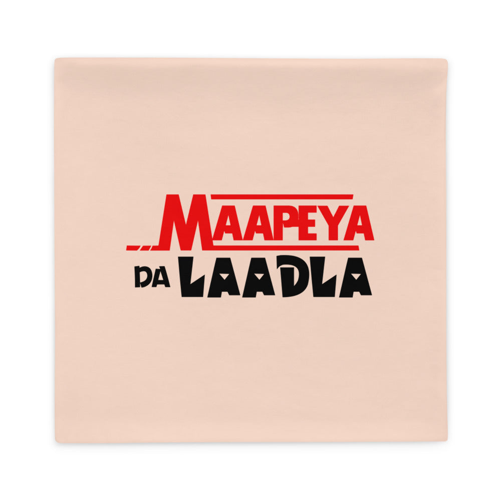 MAAPEYA DA LAADLA - Pillow Case